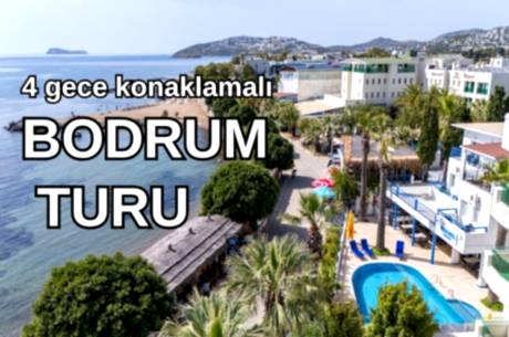 Moonlight Bodrum Hotel / 4 Gece 5 Gün / İstanbul Bursa ve İzmir Kalkışlı