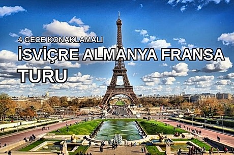 İzmir'den Direkt Hareket Görkemli Rüya Üçgeni İsviçre – Fransa – Almanya 4 Gece - SunExpress ile (2026 Kış Dönemi) AT114