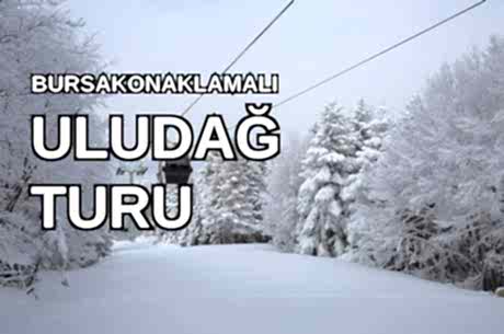 Holiday İnn Bursa   / Uludağ Kayak Turu / 1 Gece 2 Gün / İstanbul Kalkışlı 