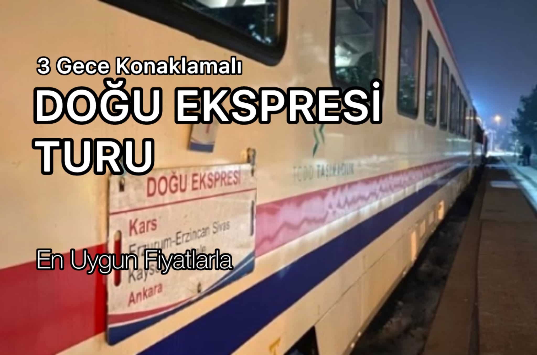 Turistik Tren İle (Kars - Ankara Yönü) Kars Turu 3 Gece