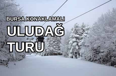 Fahri Otel / Uludağ Kayak Turu / 2 Gece 3 Gün / İstanbul Kalkışlı